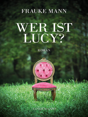 cover image of Wer ist Lucy?